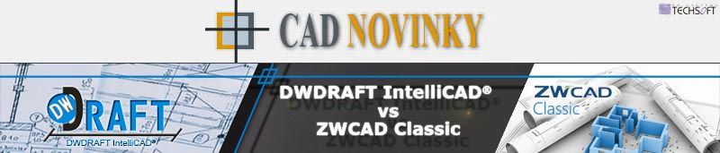 cad novinky - zwcad vs dwdraft