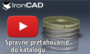 IronCAD - Správne preťahovanie položiek