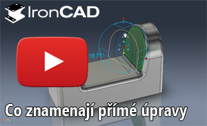 IRONCAD - Přímé  úpravy